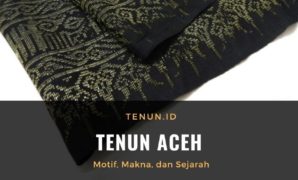Tenun Aceh Motif Bungong Kalimah